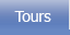 TOURS